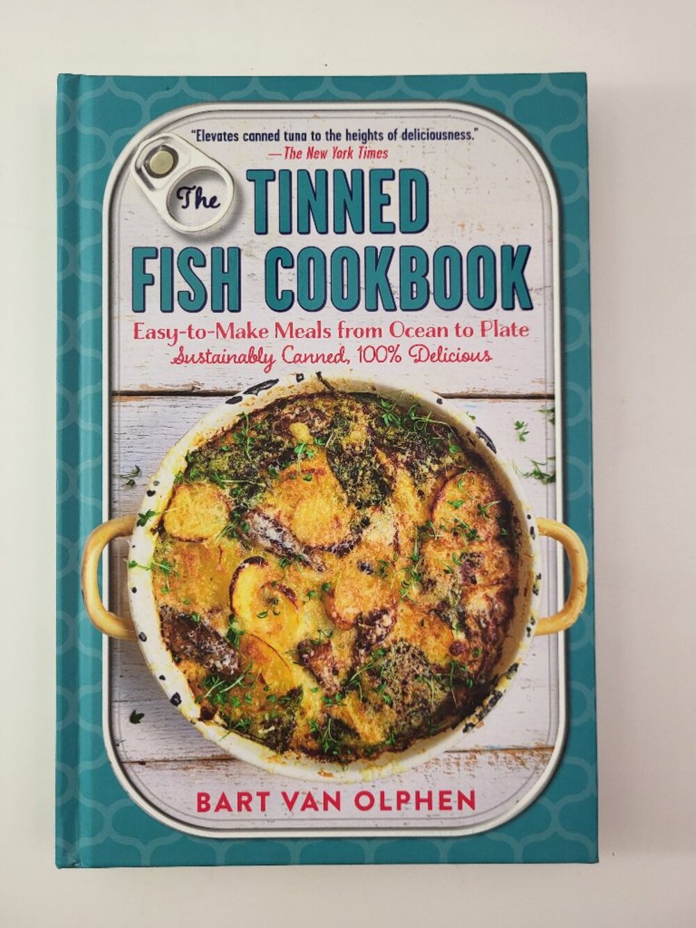 The Tinned Fish Cookbook by Bart van Olphen Seafood Recipes Hardcover